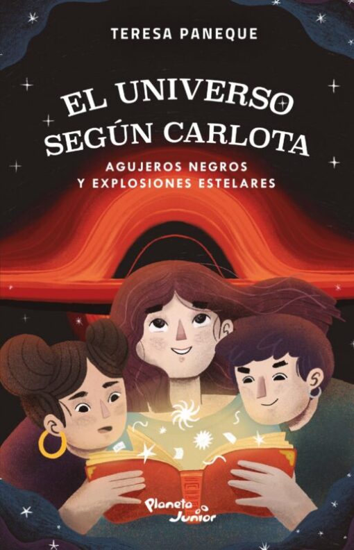 El universo según Carlota. Agujeros negros y explosiones estelares