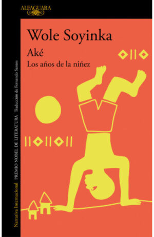 Aké. Los años de la niñez