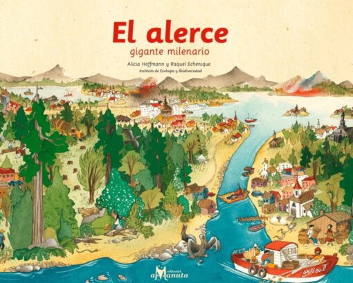 El alerce, gigante milenario