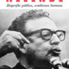 Allende. Biografía política, semblanza humana