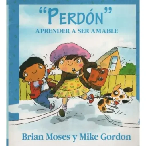 Perdón. Aprender a ser amable