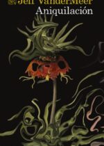 Aniquilación (trilogía Southern Reach 1)