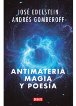 Antimateria, magia y poesía