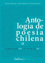 Antología de poesía chilena II. La generación NN o la voz de los 80