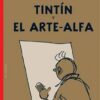 Tintín y el Arte-Alfa (Tintin, #24)