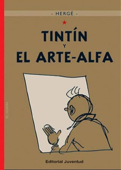 Tintín y el Arte-Alfa (Tintin, #24)