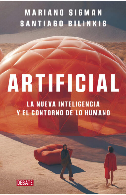 Artificial. La nueva inteligencia y el contorno de lo humano