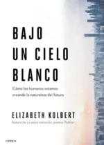 Bajo un cielo blanco