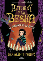 Bethany y la bestia. La venganza de la bestia