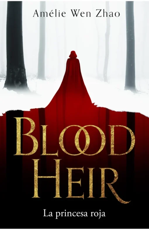 La princesa roja (Blood Heir 1)