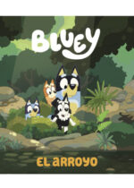 Bluey. El arroyo