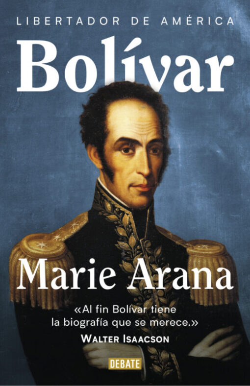 Bolívar. Libertador de América