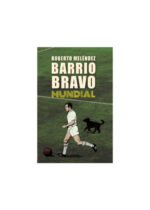 Barrio Bravo Mundial