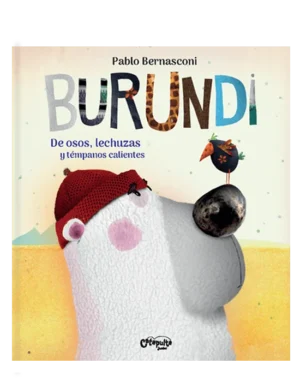 Burundi. De osos, lechuzas y témpanos calientes