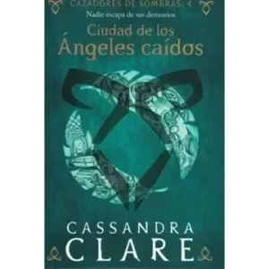 Cazadores de sombras 4: Ciudad de los ángeles caídos