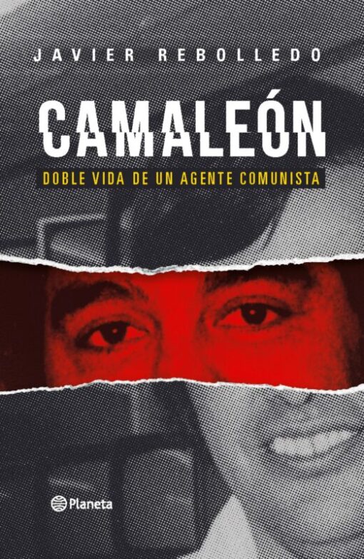 Camaleón. Doble vida de un agente comunista