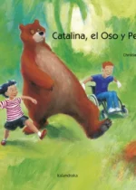 Catalina, el Oso y Pedro