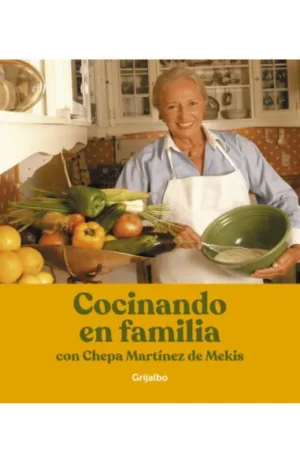 Cocinando en familia con Chepa Martínez de Mekis