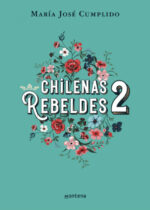 Chilenas rebeldes 2