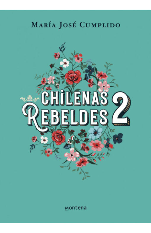 Chilenas rebeldes 2