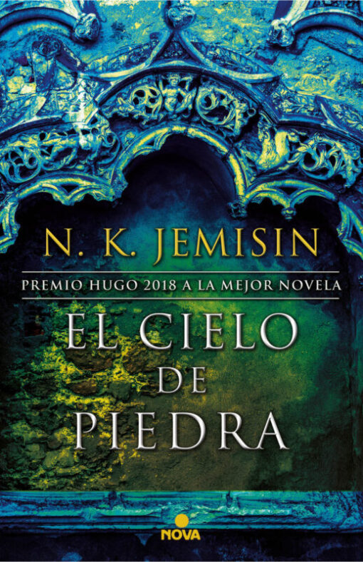 El cielo de piedra (Trilogía de la Tierra fragmentada, #3)