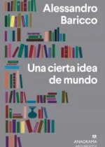 Una cierta idea del mundo