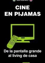 Cine en pijamas. De la pantalla grande al living de la casa