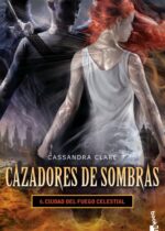 Ciudad del fuego (Cazadores de sombras #6)