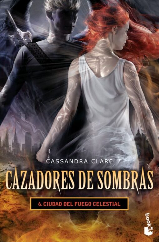 Ciudad del fuego (Cazadores de sombras #6)