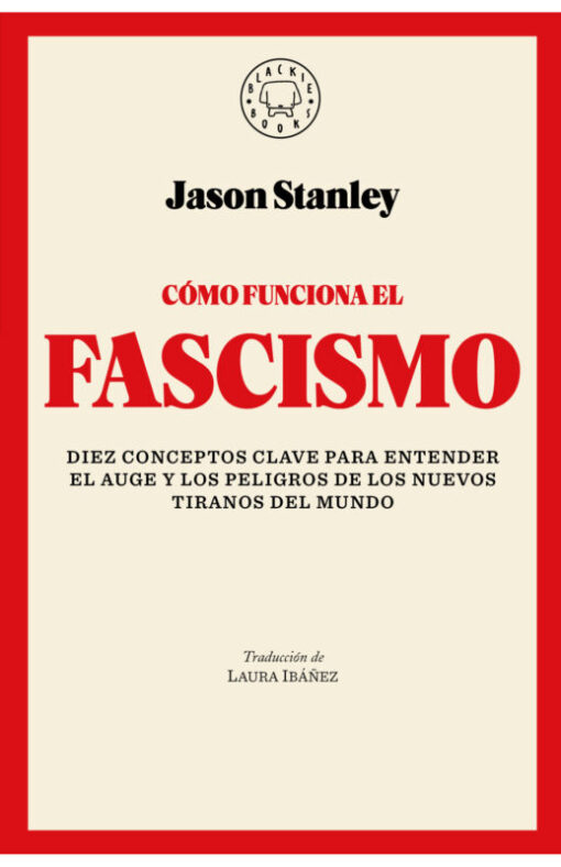 Cómo funciona el fascismo