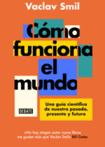 ¿Cómo funciona el mundo?