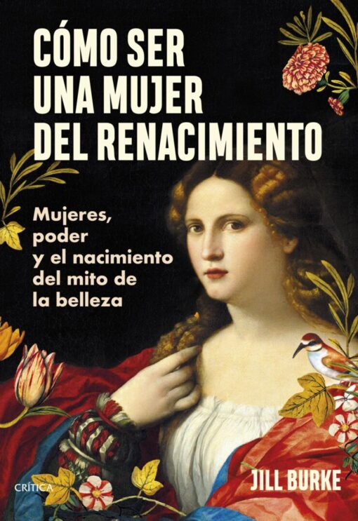 Cómo ser una mujer del renacimiento