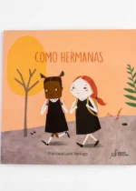 Como hermanas