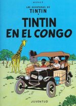 Las Aventuras de Tintín: Tintín en el Congo (Tintin, #2)
