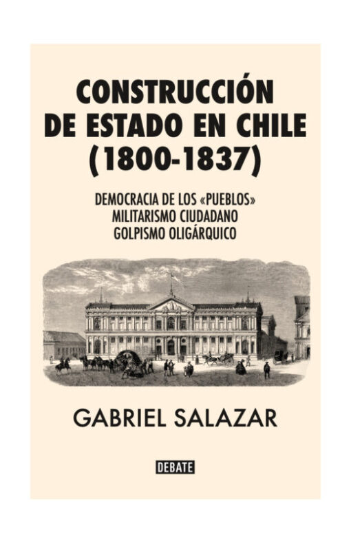 Construcción de Estado en Chile (1800-1837)