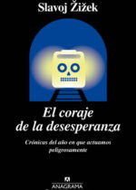 El coraje de la desesperanza