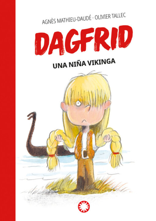 Dagfrid, una niña vikinga