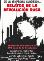 De la tempestad surgieron... Relatos de la Revolución rusa