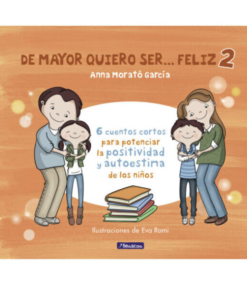 De mayor quiero ser... feliz 2