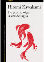 De pronto oigo la voz del agua