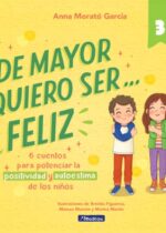 De mayor quiero ser... feliz