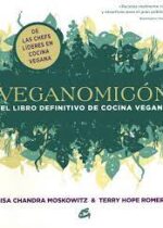 Veganomicón. El libro definitivo de cocina vegana