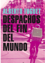 Despachos del fin del mundo