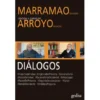 Diálogos: Marramao y Arroyo