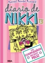 Diario de Nikki 13. Un cumpleaños no muy feliz