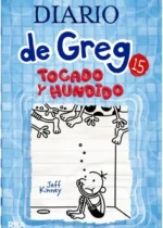 Diario de Greg 15 Tocado y hundido