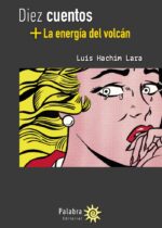 Diez cuentos + La energía del volcán