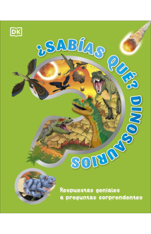 ¿Sabías qué? Dinosaurios, respuestas geniales a preguntas sorprendentes