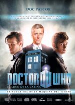 Doctor Who El loco de la cabina. La nueva era de la máquina del tiempo