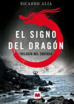 El signo del dragón (Trilogía del Zodíaco 1)